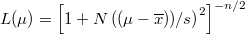 L(\mu) = \left[1 +N\left((\mu-\overline{x})) / s \right)^2 \right]^{-n/2}
